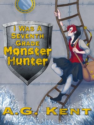 cover image of I Was a Seventh Grade Monster Hunter (The Stoker Legacy Book 1)